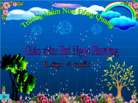 Bài giảng Đếm đến 4, nhận biết nhóm có số lượng 4, nhận biết chữ số 4