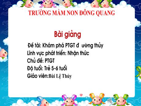 Bài giảng Khám phá phương tiện giao thông đường thủy