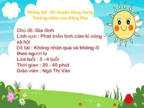 Bài giảng Không nhận quà và không đi theo người lạ - Chủ đề: Gia đình