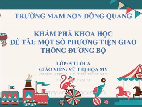 Bài giảng Một số phương tiện giao thông đường bộ - Khám phá khoa học