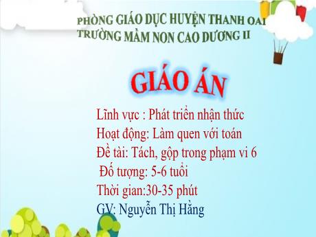 Bài giảng Tách, gộp trong phạm vi 6