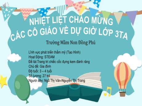 Bài giảng Trang trí chiếc cốc đựng kem đánh răng - Chủ đề: Gia đình
