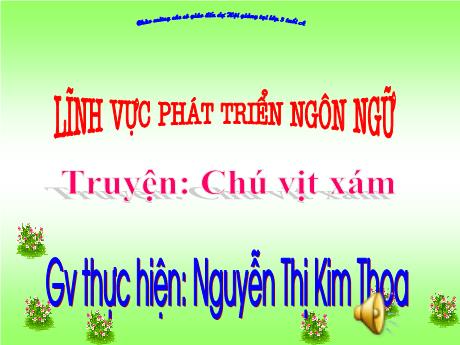 Bài giảng Truyện: Chú vịt xám