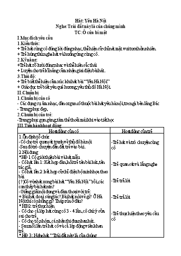 Giáo án Hát: Yêu Hà Nội - Nghe: Trái đất này là của chúng mình - Trò chơi: Ô cửa bí mật