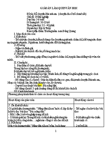 Giáo án Kể chuyện hai anh em (chuyện đa số trẻ chưa biết) - Chủ đề: Nghề nghiệp