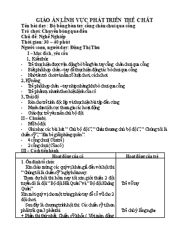 Giáo án Lĩnh vực phát triển thể chất - Bài dạy: Bò bằng bàn tay cẳng chân chui qua cổng