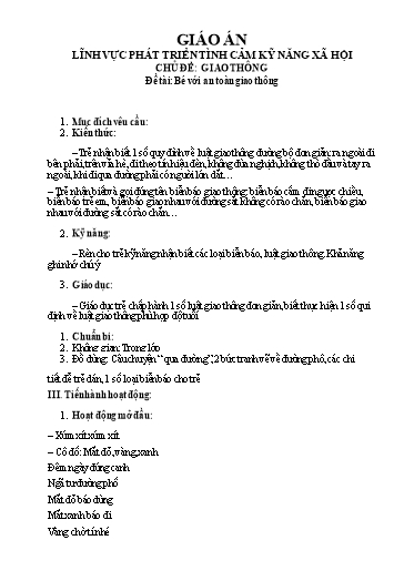 Giáo án Lĩnh vực phát triển tình cảm kỹ năng xã hội - Chủ đề: Giao thông - Đề tài: Bé với an toàn giao thông