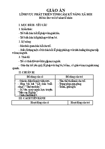 Giáo án Lĩnh vực phát triển tình cảm kỹ năng xã hội - Đề tài: Dạy trẻ kỹ năng lễ phép