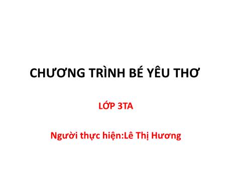Bài giảng Mẫu giáo Lớp 3 tuổi - Bài thơ Rong và cá (Lê Thị Hương)