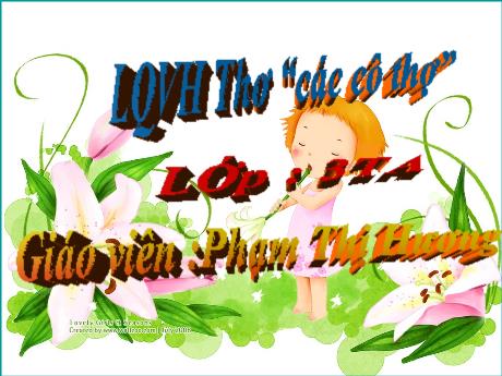 Bài giảng Mẫu giáo Lớp 3 tuổi - LQVH: Thơ Các cô thợ (Phạm Thị Hương)