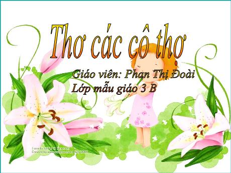 Bài giảng Mẫu giáo Lớp 3 tuổi - Thơ Các cô thợ (Phan Thị Đoài)