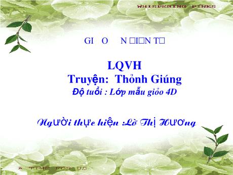 Bài giảng Mẫu giáo Lớp 4 tuổi - LQVH: Truyện Thánh Gióng (Lê Thị Hương)