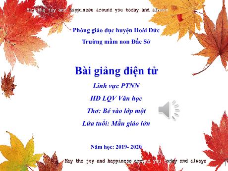 Bài giảng Mẫu giáo Lớp 5 tuổi - Lĩnh vực PTNN, LQVH: Thơ Bé vào lớp 1