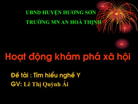 Bài giảng Mẫu giáo 3 tuổi A - KPXH, Đề tài: Tìm hiểu nghề y
