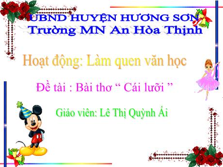 Bài giảng Mẫu giáo 3 tuổi A - LQVH, Đề tài: Bài thơ Cái lưỡi