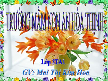 Bài giảng Mẫu giáo 3 tuổi A1 - Đề tài: Trò chuyện về chú bộ đội