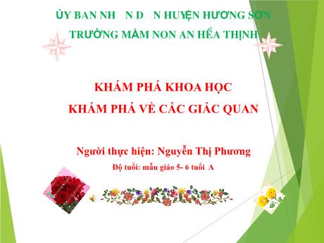 Bài giảng Mẫu giáo 5 tuổi A - KPKH: Khám phá về các giác quan