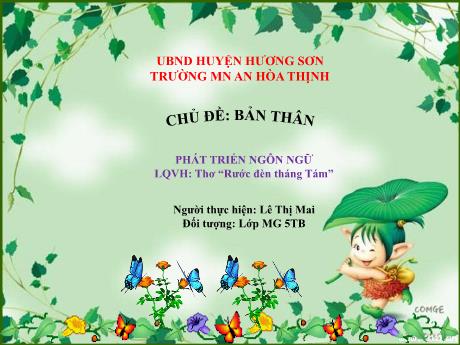 Bài giảng Mẫu giáo 5 tuổi B - PTNN, LQVH, Chủ đề: Bản thân - Thơ Rước đèn tháng Tám