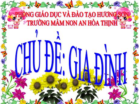 Bài giảng Mẫu giáo 5 tuổi B - PTNT, KPKH, Chủ đề: Gia đình - Một số đồ dùng trong gia đình