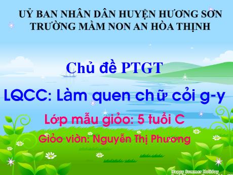 Bài giảng Mẫu giáo 5 tuổi C - PTGT, LQCC: Làm quen chữ cái g, y