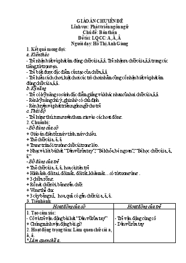 Giáo án Chuyên đề Lớp 5 tuổi - PTNN, Chủ đề: Bản thân - Đề tài: Làm quen chữ cái a, ă, â