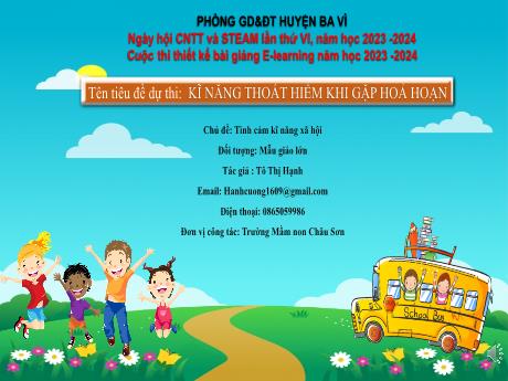Bài giảng Lớp Lá - Dự thi: Kĩ năng thoát hiểm khi gặp hoả hoạn - Chủ đề: Tình cảm kỹ năng xã hội - Tô Thị Hạnh