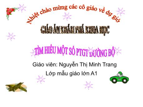 Bài giảng Lớp Lá - Tìm hiểu một số PTGT đường bộ - Nguyễn Thị Minh Trang