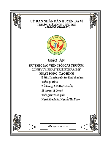 Bài giảng Lớp Mầm - Phát triển thẩm mỹ - Đề tài: In màu nước tạo hình bông hoa - Năm học 2022-2023 - Nguyễn Thị Thảo