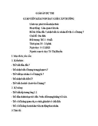 Giáo án Dự thi Lớp Lá - Phát triển nhận thức - Làm quen với toán - Đếm đến 7, nhận biết các nhóm đồ vật có số lượng 7 - Tô Thị Huyền