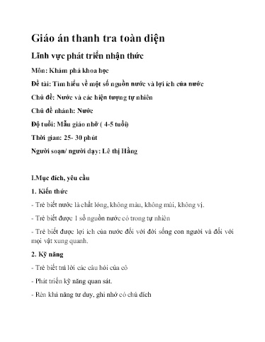 Giáo án Lớp Chồi - Phát triển nhận thức - Đề tài: Tìm hiểu về một số nguồn nước và lợi ích của nước - Lê Thị Hằng