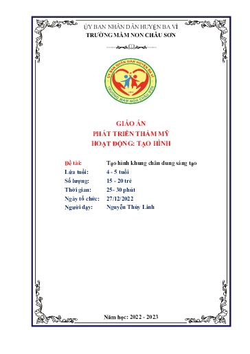 Giáo án Lớp Chồi - Phát triển thẩm mỹ - Đề tài: Tạo hình khung chân dung sáng tạo - Năm học 2022-2023 - Nguyễn Thùy Linh