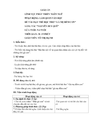 Giáo án Lớp Lá - Lĩnh vực phát triển ngôn ngữ - Đề tài: Dạy trẻ đọc thơ Gà mẹ đếm con - Tô Thị Hạnh