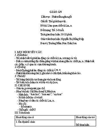Giáo án Lớp Lá - Lĩnh vực Phát triển ngôn ngữ - Làm quen chữ cái l, m, n - Nguyễn Thị Hồng Điệp