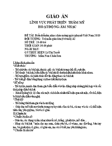 Giáo án Lớp Lá - Phát triển thẩm mỹ - Biểu diễn âm nhạc chào mừng ngày phụ nữ Việt Nam 20/10 - Lê Thị Tuyết