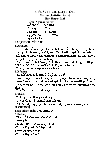 Giáo án Lớp Lá - Phát triển thẩm mỹ - Đề tài: Ngôi nhà mơ ước - Năm học 2022-2023