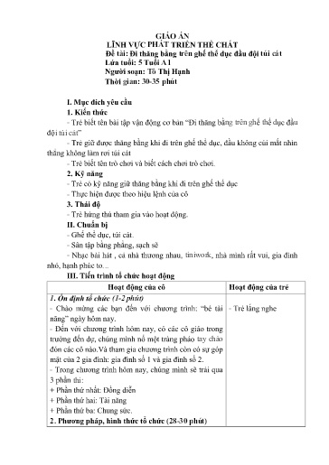 Giáo án Lớp Lá - Phát triển thể chất - Đề tài: Đi thăng bằng trên ghế thể dục đầu đội túi cát -Tô Thị Hạnh