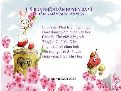 Giáo án Lớp Mầm - Làm quen văn học - Truyện: Chú Vịt Xám - Năm học 2023-2024 - Triệu Thị Hoa
