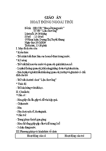 Giáo án Lớp Nhà trẻ - Hoạt động ngoài trời - HĐCCĐ “Hoa nở trong nước” - Dương Thị Tuyết Nhung