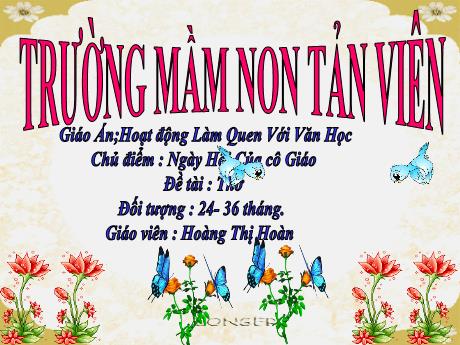 Giáo án Lớp Nhà trẻ - Ngày Hội Của cô Giáo - Hoàng Thị Hoàn