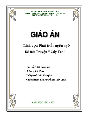 Giáo án Lớp Nhà trẻ - Phát triển ngôn ngữ - Truyện “ Cây Táo” - Nguyễn Thị Thùy Dung