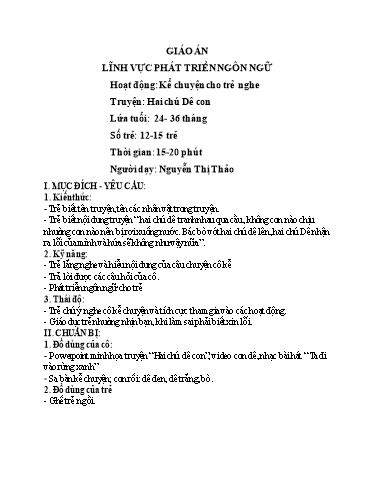 Giáo án Lớp Nhà trẻ - Phát triển ngôn ngữ - Truyện: Hai chú Dê con - Nguyễn Thị Thảo