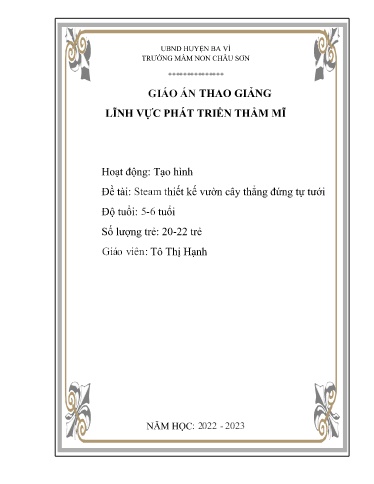 Giáo án Stem Lớp Lá - Phát triển thẩm mỹ - Đề tài: Steam thiết kế vườn cây thẳng đứng tự tưới - Năm học 2022-2023 - Tô Thị Hạnh