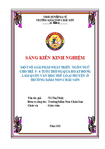 Một số giải pháp phát triển ngôn ngữ cho trẻ 5 - 6 tuổi thông qua hoạt động làm quen văn học thể loại truyện ở trường mầm non Châu Sơn - Tô Thị Thủy