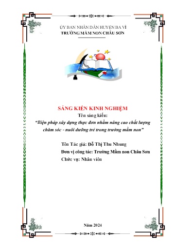 SKKN Biện pháp xây dựng thực đơn nhằm nâng cao chất lượng chăm sóc - Nuôi dưỡng trẻ trong Trường mầm non - Đỗ Thị Thu Nhung