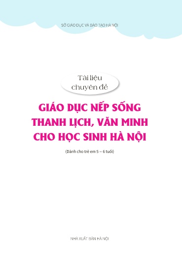 Tài liệu Chuyên đề Lớp Lá - Giáo dục nếp sống thanh lịch, văn minh cho học sinh Hà Nội